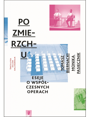 Opera 2.1. Eseje o operach współczesnych