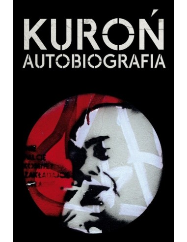 Kuroń. Autobiografia