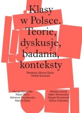 Klasy w Polsce. Teorie, dyskusje, badania, konteksty