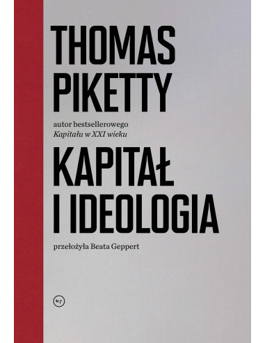 Thomas Piketty: "Kapitał i ideologia"