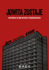 Jowita zostaje. Historia 10 dni ruchu studenckiego