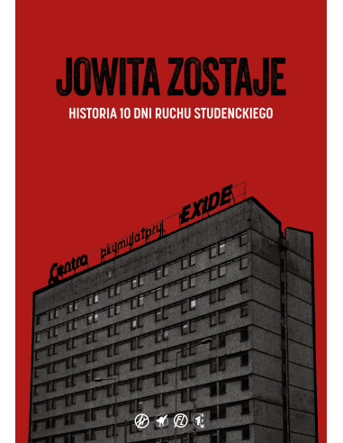 Jowita zostaje. Historia 10 dni ruchu studenckiego