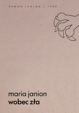 Maria Janion | Wobec zła