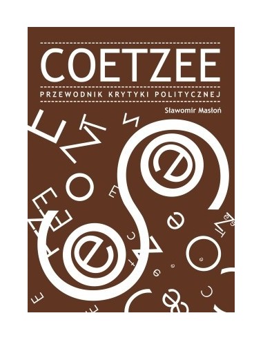 Coetzee. Przewodnik krytyki politycznej