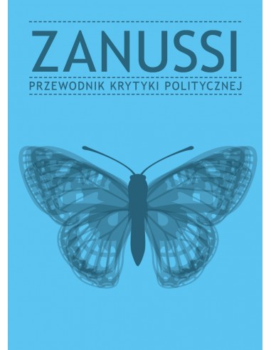 Zanussi Przewodnik Krytyki Politycznej