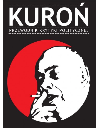 Kuroń Przewodnik Krytyki Politycznej