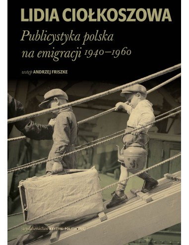 Publicystyka polska na emigracji. 1940-1960