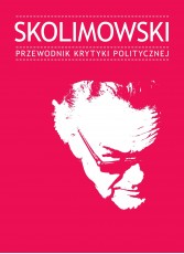 Skolimowski. Przewodnik Krytyki Politycznej