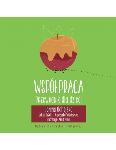Współpraca. Przewodnik dla dzieci