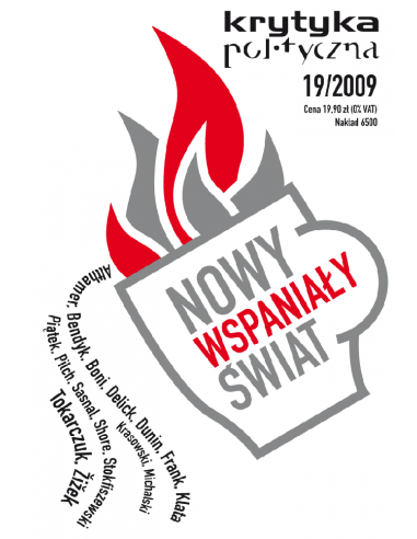 Krytyka Polityczna nr 19: Nowy Wspaniały Świat