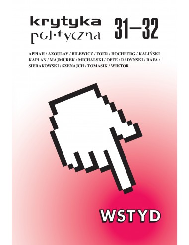 Krytyka Polityczna nr 31-32: Wstyd