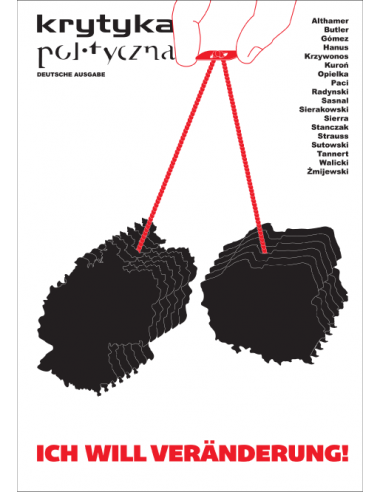 Krytyka Polityczna Deutsche Ausgabe: Ich Will Veränderung
