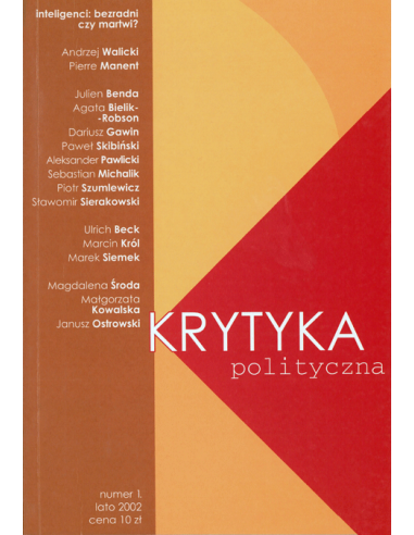 Krytyka Polityczna nr 1: inteligenci: bezradni czy martwi?