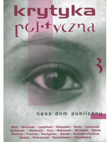 Krytyka Polityczna nr 3: Nasz dom publiczny