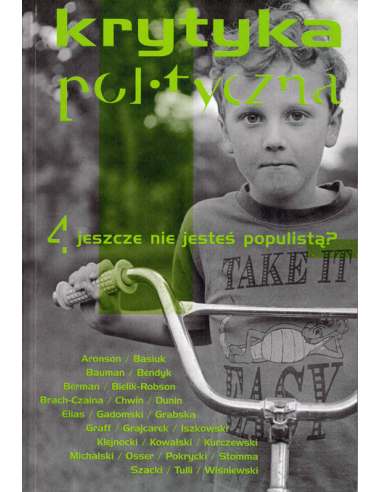 Krytyka Polityczna nr 4: jeszcze nie jesteś populistą?