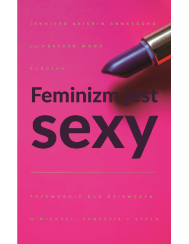 Feminizm jest sexy