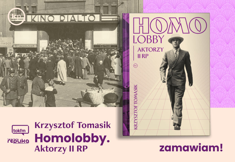 Homolobby. Aktorzy II RP  | Krzysztof Tomasik