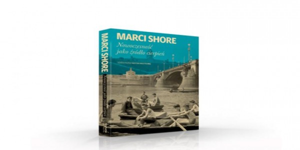 Nowa książka Marci Shore!
