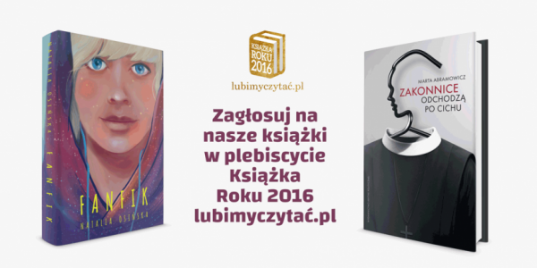 Nominacje w Plebiscycie Lubimyczytać.pl  na Książkę Roku 2016