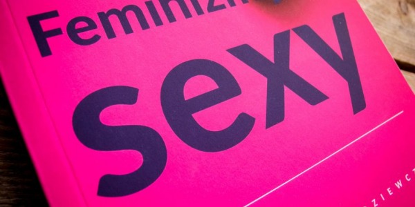 Recenzja: Sexy femninistka