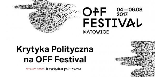 Krytyka Polityczna na OFF Festivalu