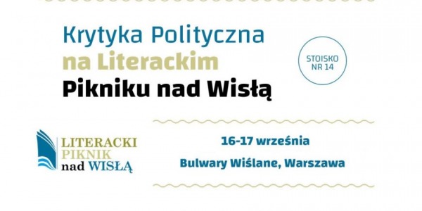 Krytyka Polityczna na Literackim Pikniku nad Wisłą