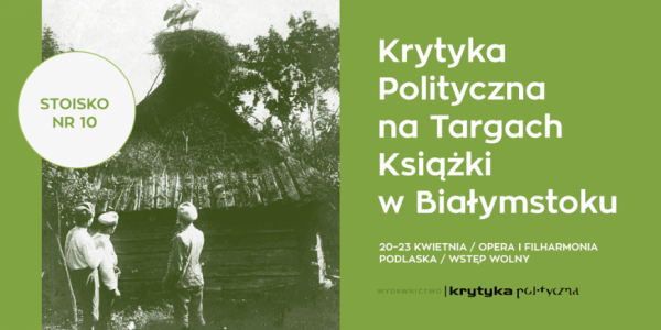 Krytyka Polityczna na Targach Książki w Białymstoku