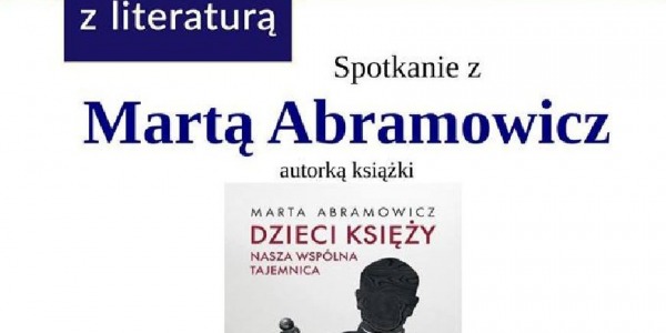 SPOTKANIA Z Martą Abramowicz