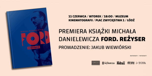 Ford. Reżyser  - ogólnopolska premiera książki