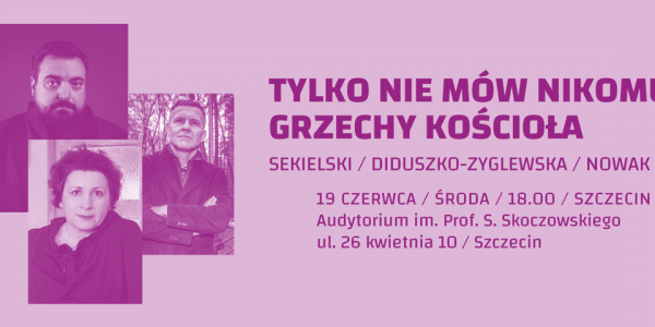Tylko nie mów nikomu. Grzechy Kościoła. Sekielski/Diduszko/Nowak