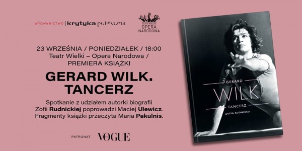 „Gerard Wilk. Tancerz" - PREMIERA!