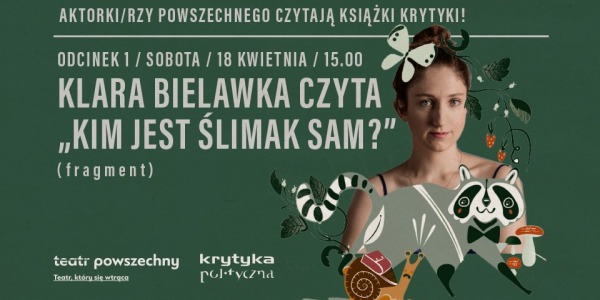 Klara Bielawka czyta książkę "Kim jest ślimak Sam"?