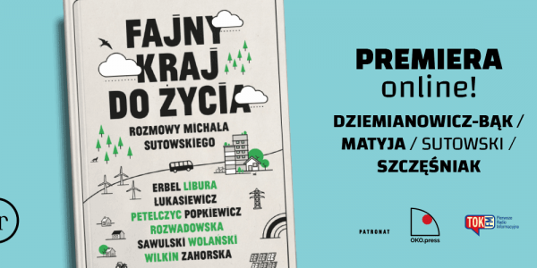 PREMIERA ONLINE: "Fajny kraj do życia"