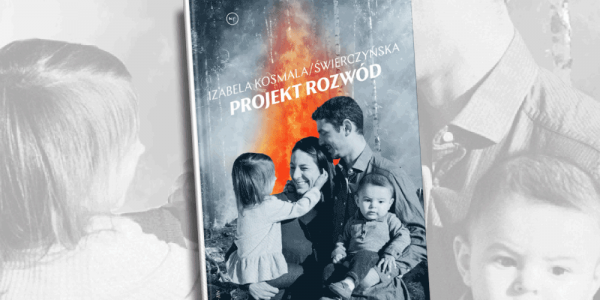 Żeby po tej książce trudniej było straszyć rozwodem