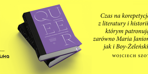 Od Słowackiego do Chutnik. Polska literatura queer