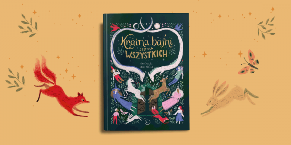 Kraina baśni (nie) dla wszystkich