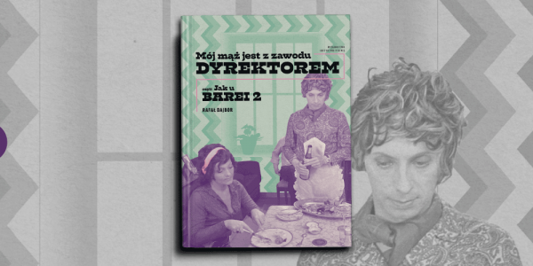 Bohaterki kultowych komedii Barei. Kto powiedział: "Mój mąż jest z zawodu dyrektorem"?