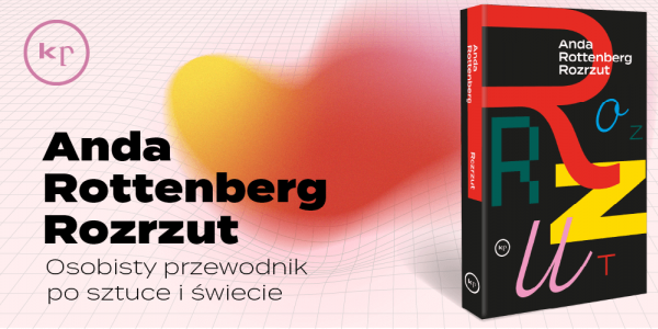 Sztuka zanurzona w rzeczywistości - o książce "Rozrzut"