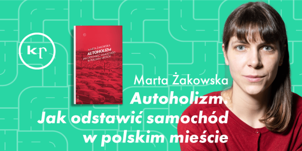 "Autoholizm": Marta Żakowska na Festiwalu Literacki Świdwin!