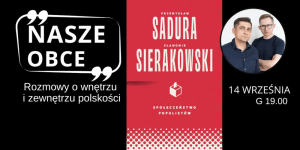 Nasze obce. Rozmowy o wnętrzu i zewnętrzu polskości.