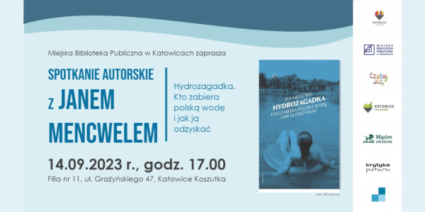 "Hydrozagadka" - spotkanie autorskie z Janem Mencwelem w Katowicach