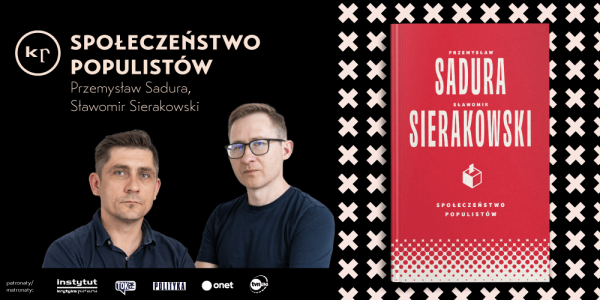 Sławomir Sierakowski: Ludzie brzydzą się PIS, ale na wyborach będą na nich głosować?