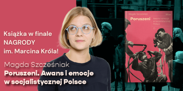 "Poruszeni" w finałowej piątce konkursu o Nagrodę im. Marcina Króla!