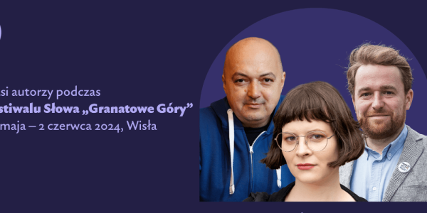 Jan Mencwel, Maja Heban i Dariusz Zalega podczas Festiwalu Granatowe Góry