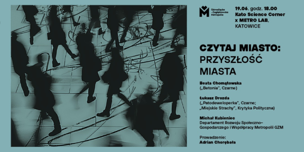 Spotkanie w cyklu "Czytaj Miasto: Przyszłość Miasta"