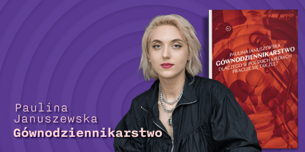 "Gównodziennikarstwo". Kiedy śmieciówka jest marzeniem - prawdziwe opowieści o polskich mediach