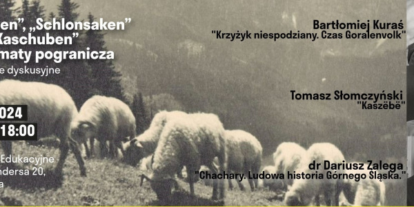 „Goralen” , „Schlonsaken”  i „Kaschuben”  - dylematy pogranicza