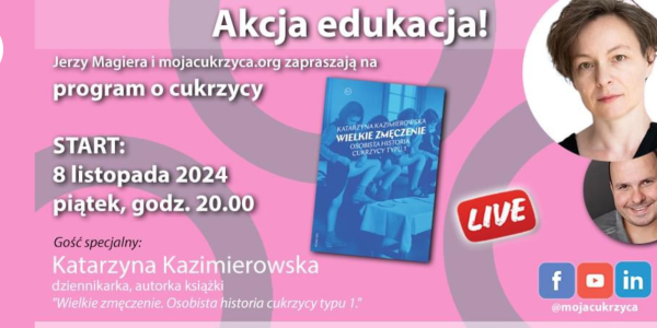 Wielkie zmęczenie & Akcja Edukacja! Katarzyna Kazimierowska gościnią programu 