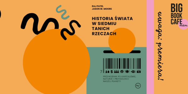 Spotkanie premierowe "Historia świata w siedmiu tanich rzeczach". Kaja Puto, Przemysław Wielgosz, Jan Mencwel, Zuzanna Kowalczyk
