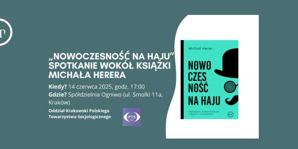 Kraków: "Nowoczesność na haju" - spotkanie wokół książki Michała Herera 